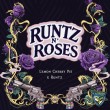 Runtz n Roses