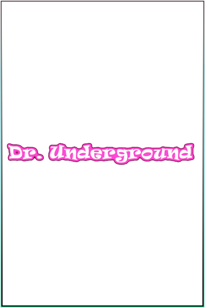 Dr. Underground